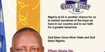 Hon Effiom-Ekaha commemorates Nigeria at 63, charges Nigerians to commit themselves to nation-building