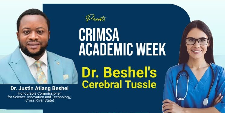 C’River Commissioner Sponsors CRIMSA Academic Week, Tagged ‘Dr Beshel’s Cerebral Tussle